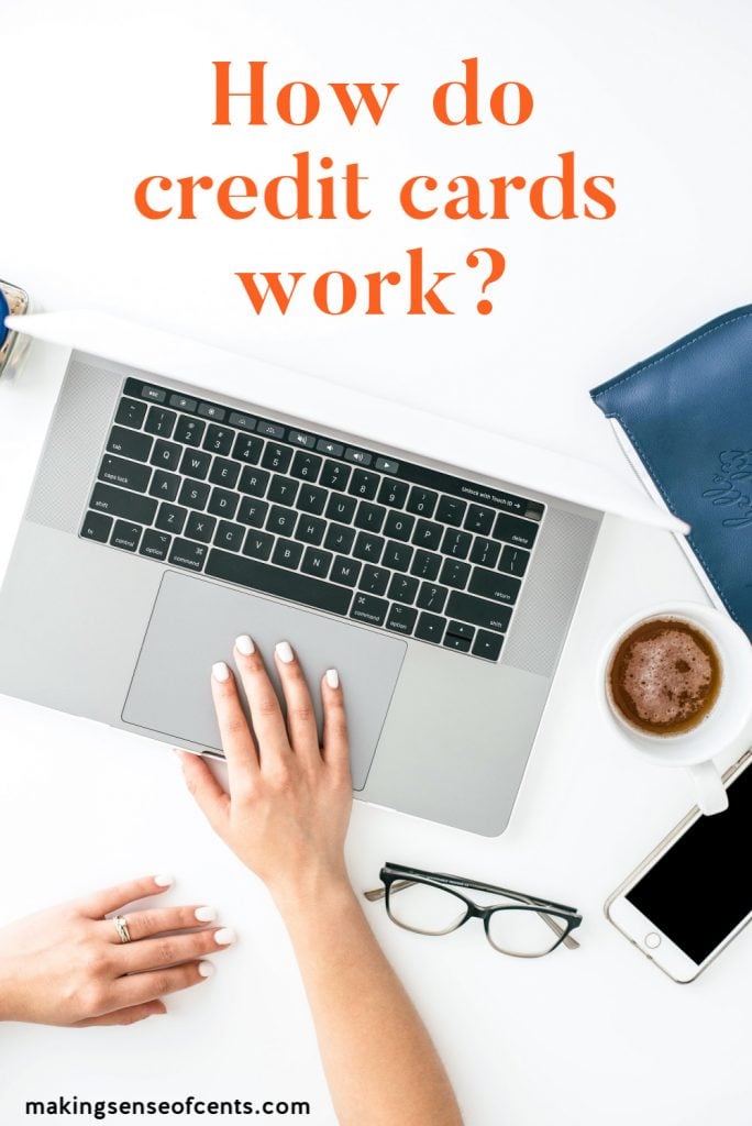 How do credit cards work?